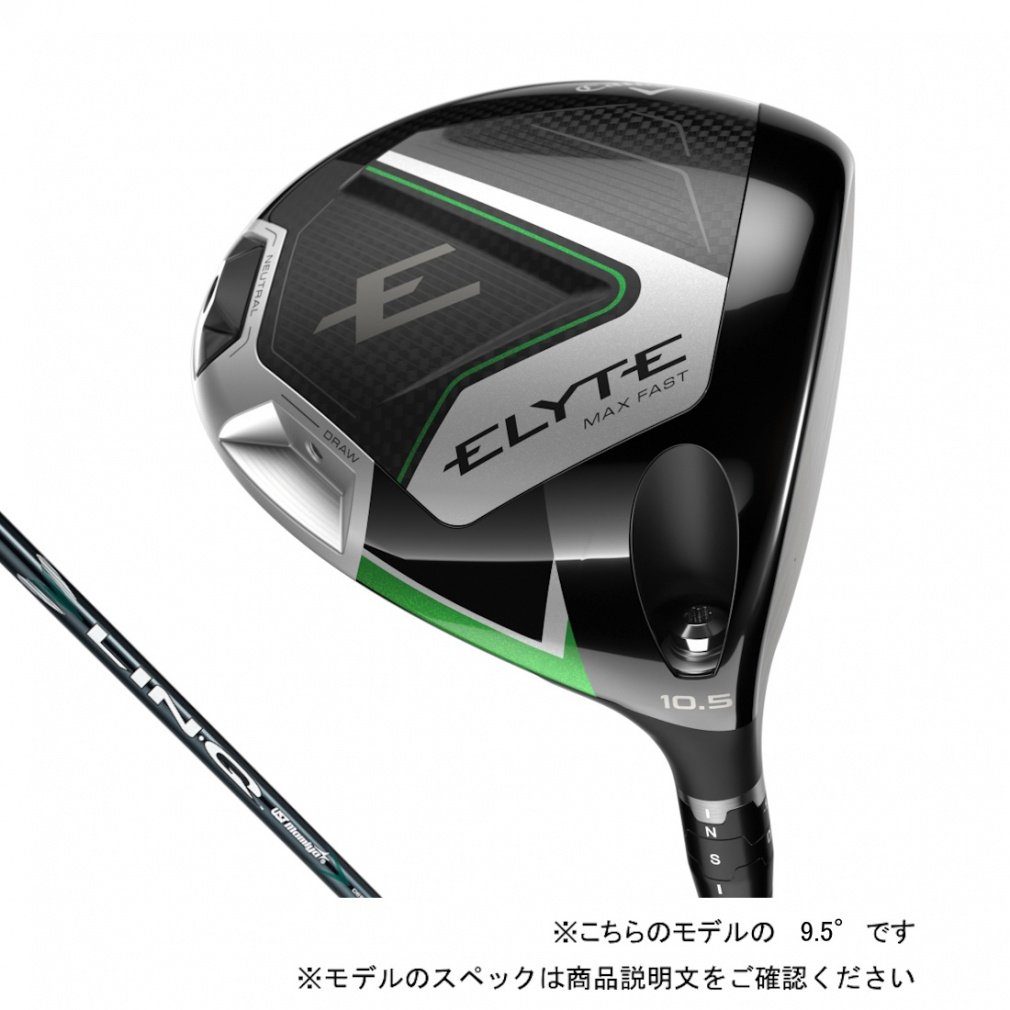 LEFC G[g ELYTE MAX FAST St hCo[ LIN-Q GREEN 40 for 2025Nf Y Callaway