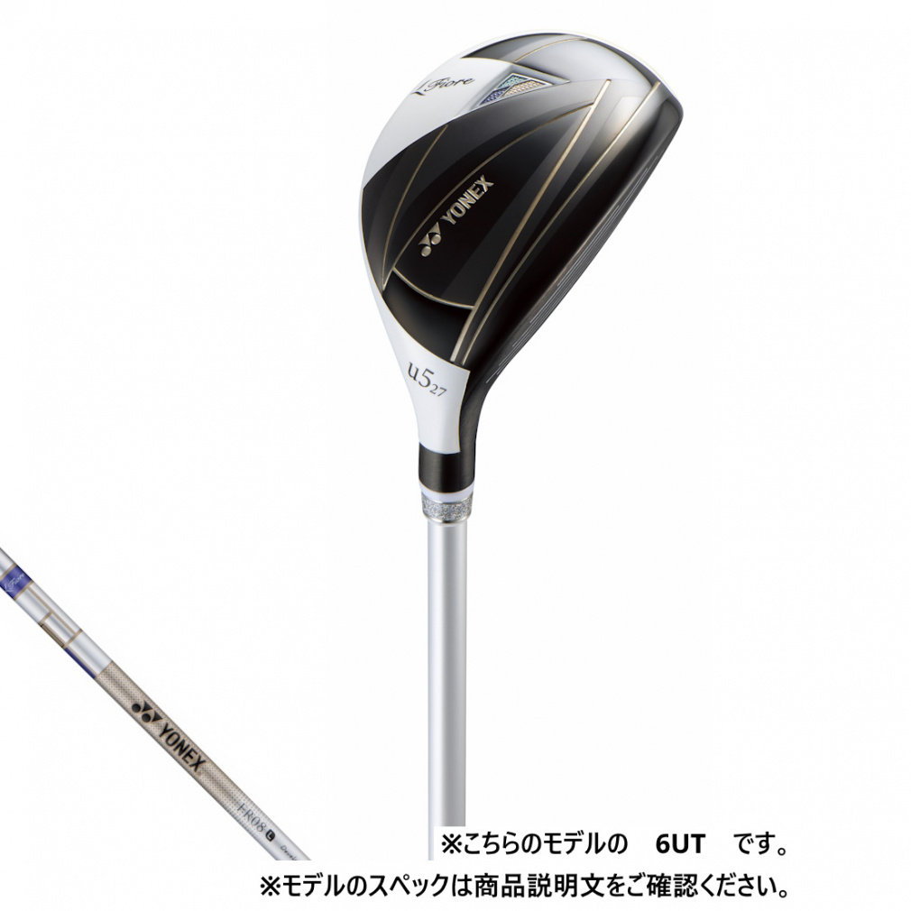 ヨネックス レディース 08フィオーレ UT ゴルフ ユーティリティ FR08 L 2025年モデル YONEX